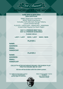 Memorial at The Mook 2nd Annual Tournament June 29-30.
