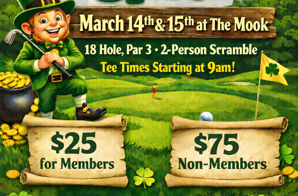 🍀 The Leprechaun Open – This Weekend at The Mook March 14-15! 🍀
